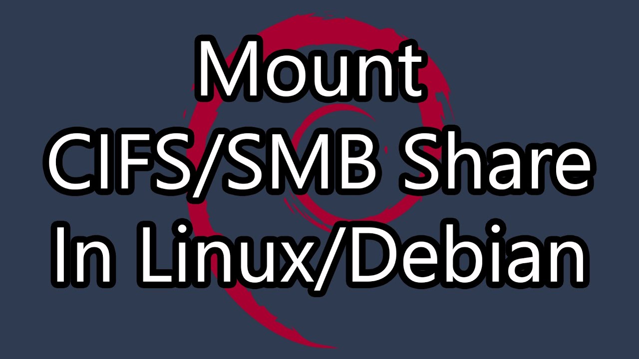 How to mount CIFS into Debian / Ubuntu